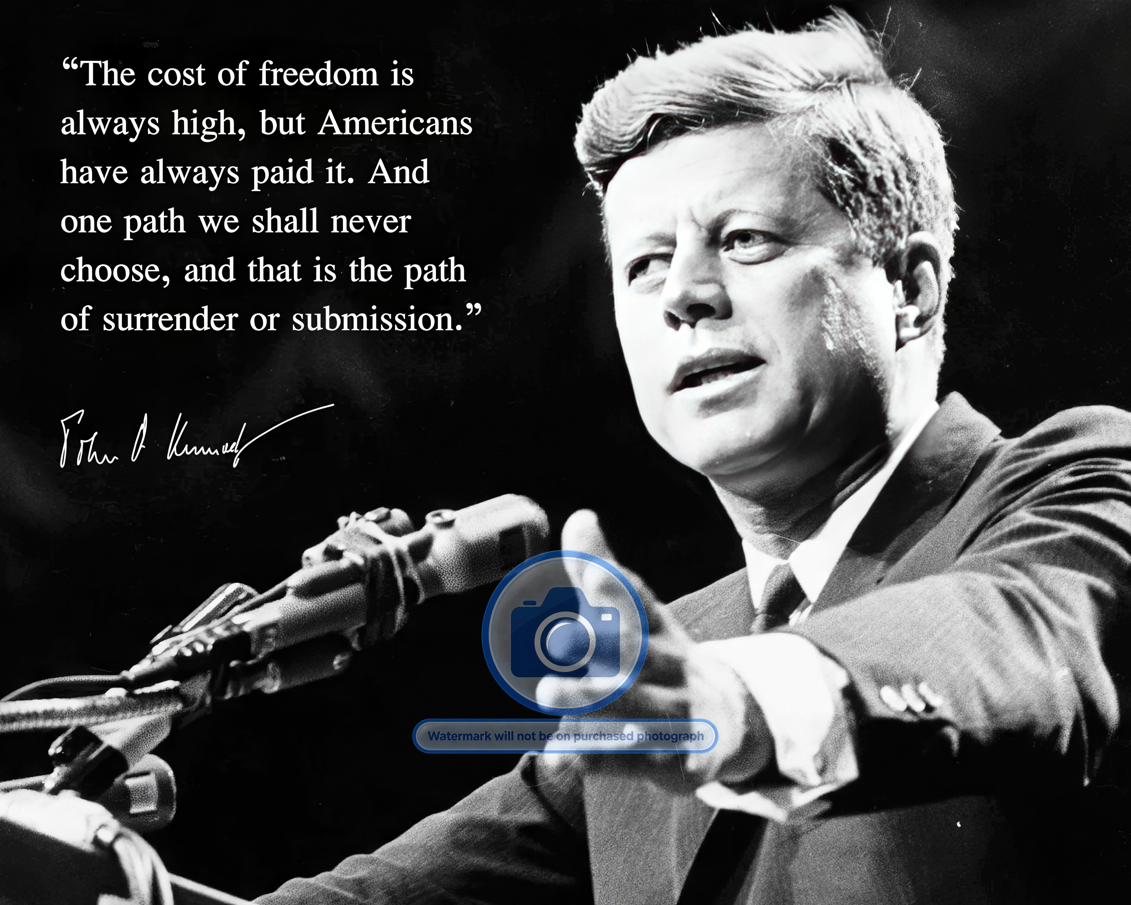 PRESIDENT JOHN F. KENNEDY "THE COST OF FREEDOM" QUOTE 8X10 B&W PHOTO